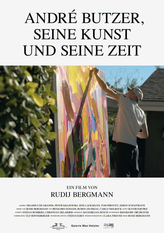 Rudij Bergmann, André Butzer, seine Kunst und seine Zeit, Filmkunst 66, Berlin 7.–24. April 2024